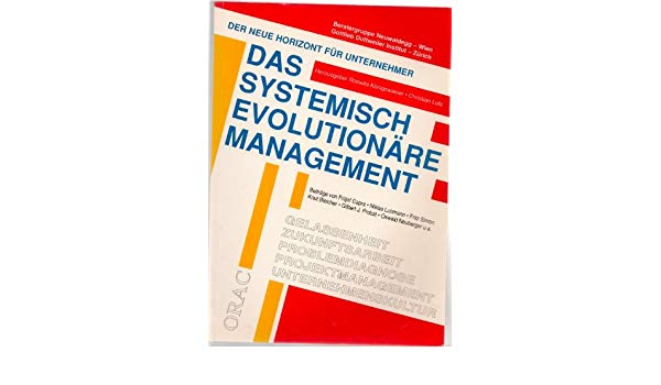 Das Systemisch Evolutionäre Management
